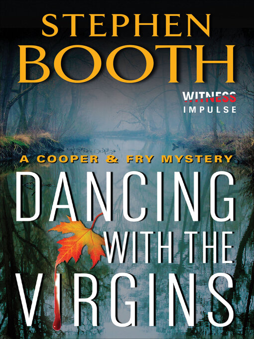 Title details for Dancing With the Virgins by Stephen Booth - Available